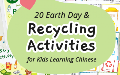 20 Earth Day and Recycling Activities for Kids Learning Chinese
