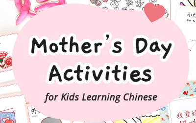 14 Easy Mother’s Day Activities and Crafts for Kids Learning Chinese
