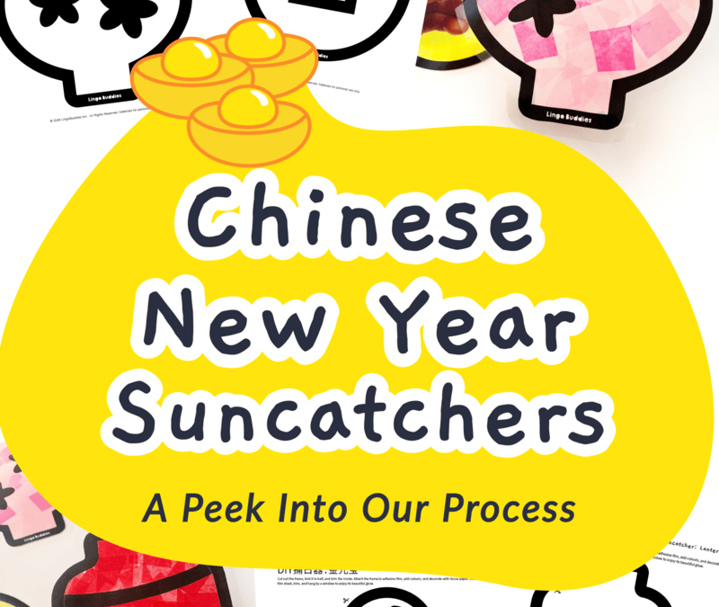 Chinese New Year Suncatcher Craft – A Peek Into Our Process